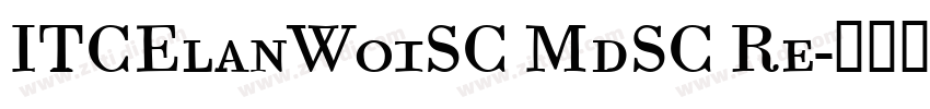 ITCElanW01SC MdSC Re字体转换